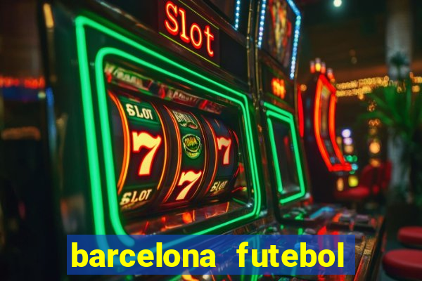 barcelona futebol play hd